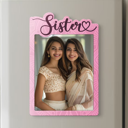 Sister custom photo wooden fridge magnet with laser-cut pink design and script