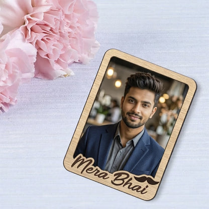 Mera Bhai custom photo wooden fridge magnet with script and mustache accent