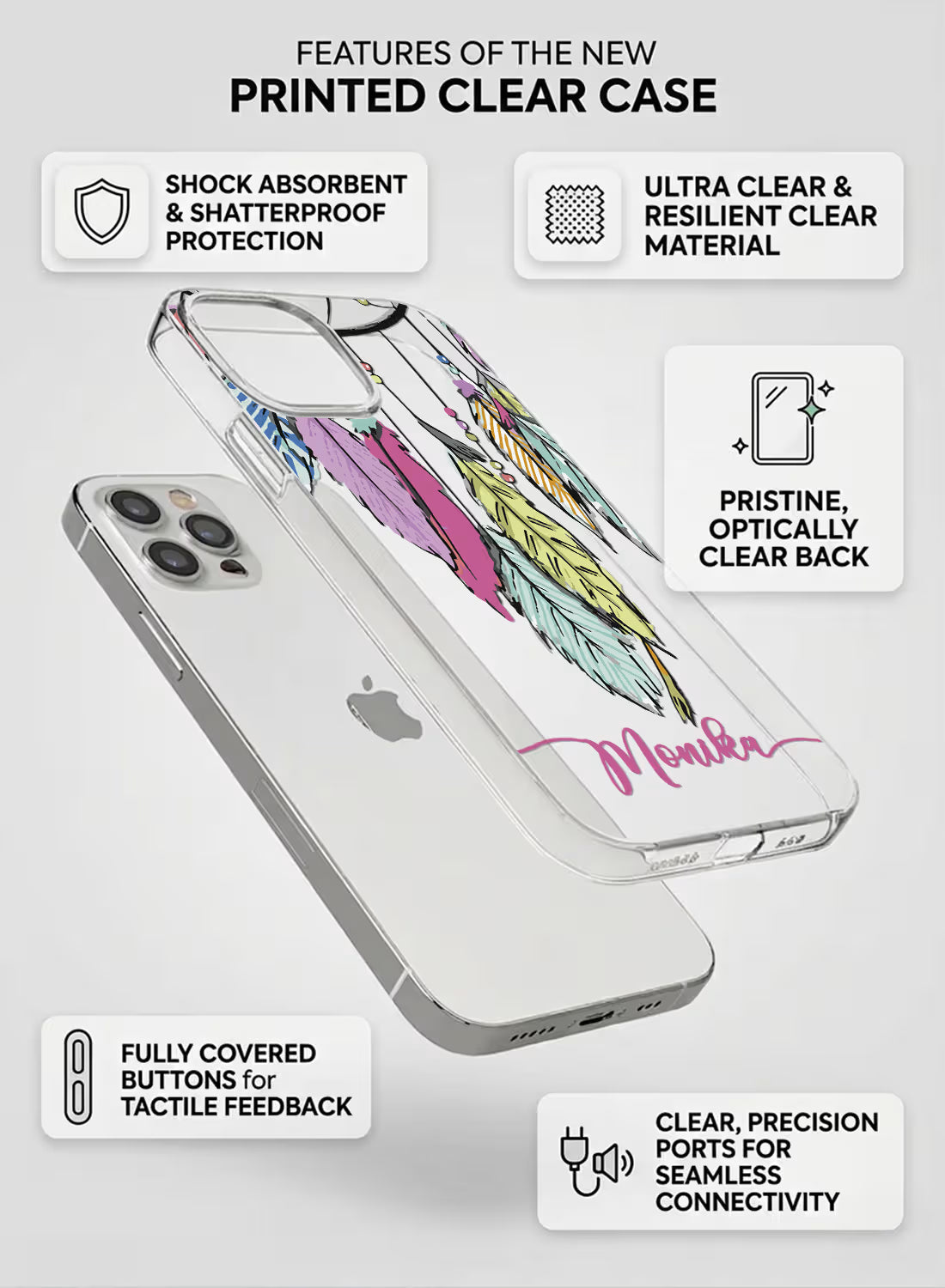 Custom name Monika in pink script on a clear silicone phone case featuring a colorful boho hanging feathers design.