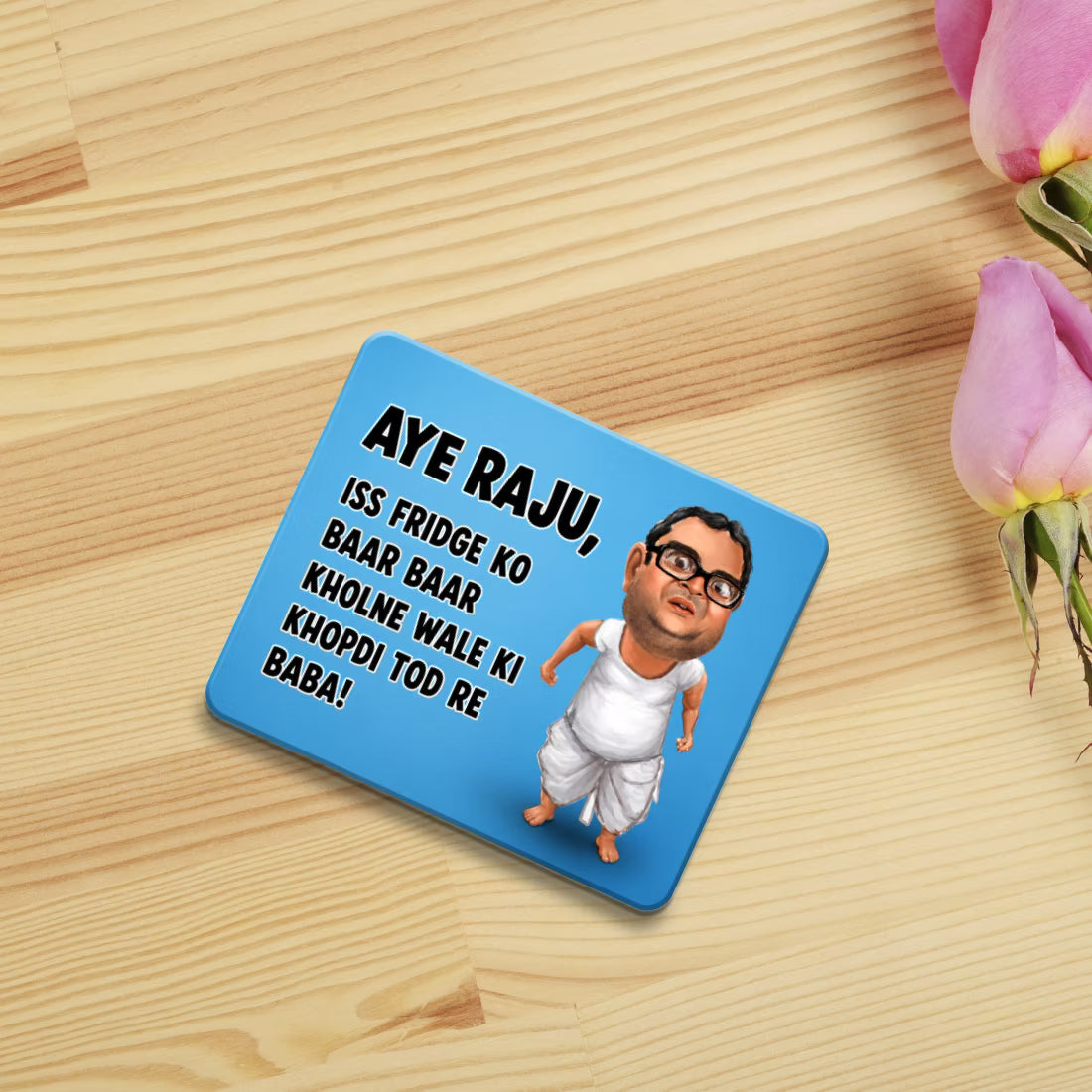 Aye Raju funny Babu Bhaiya fridge magnet with Hera Pheri quote and caricature