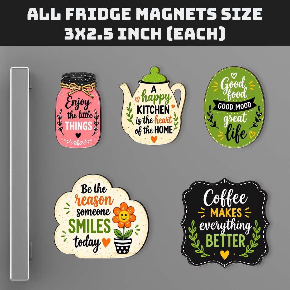 Positive quotes MDF fridge magnet set of 5 with mason jar, teapot and kitchen quote designs – Fashionury