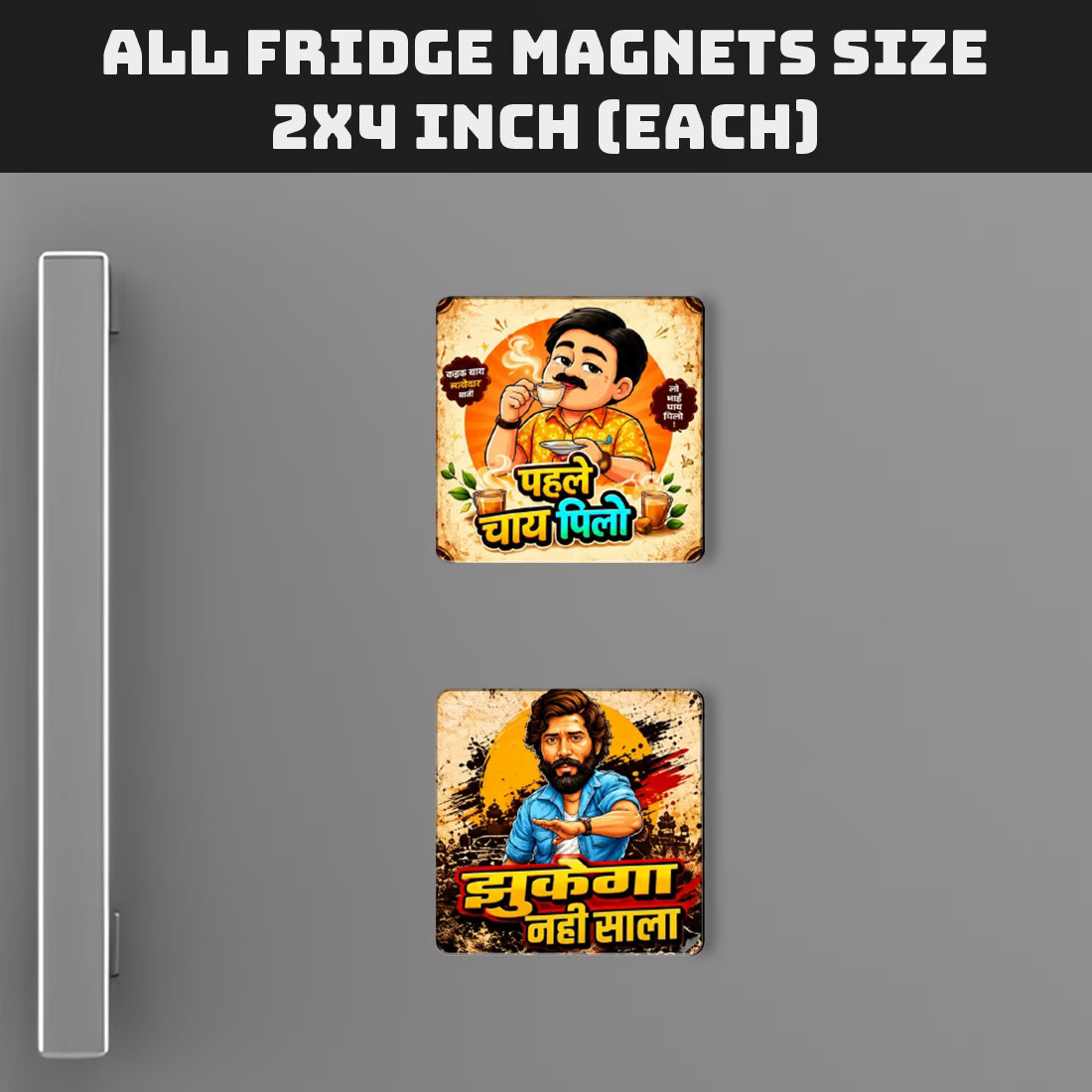 Funny desi MDF fridge magnet set of 2 with Pehle Chai Pilo and Jhukega Nahi Saala Hindi quotes – Fashionury