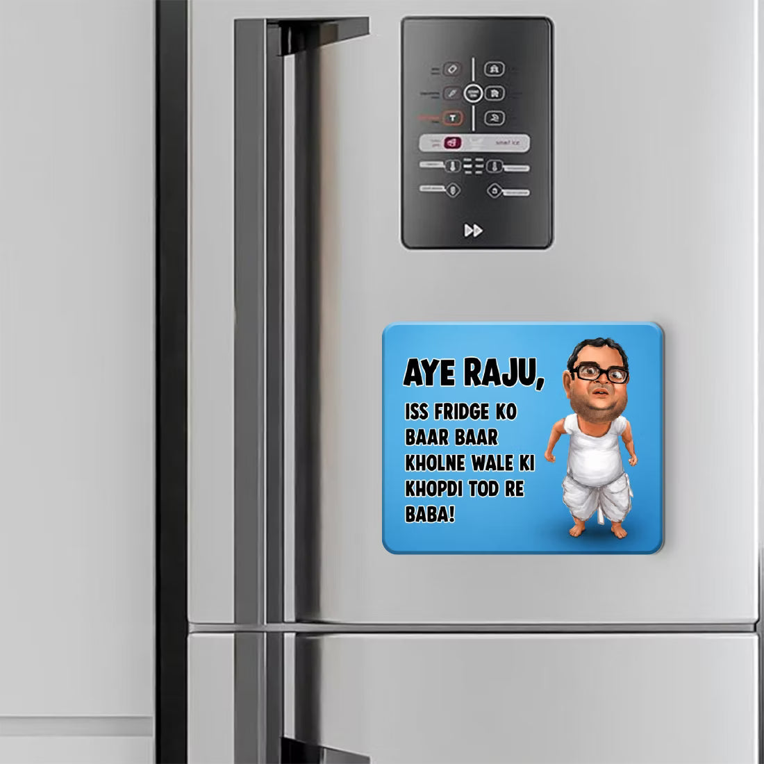 Aye Raju funny Babu Bhaiya fridge magnet with Hera Pheri quote and caricature