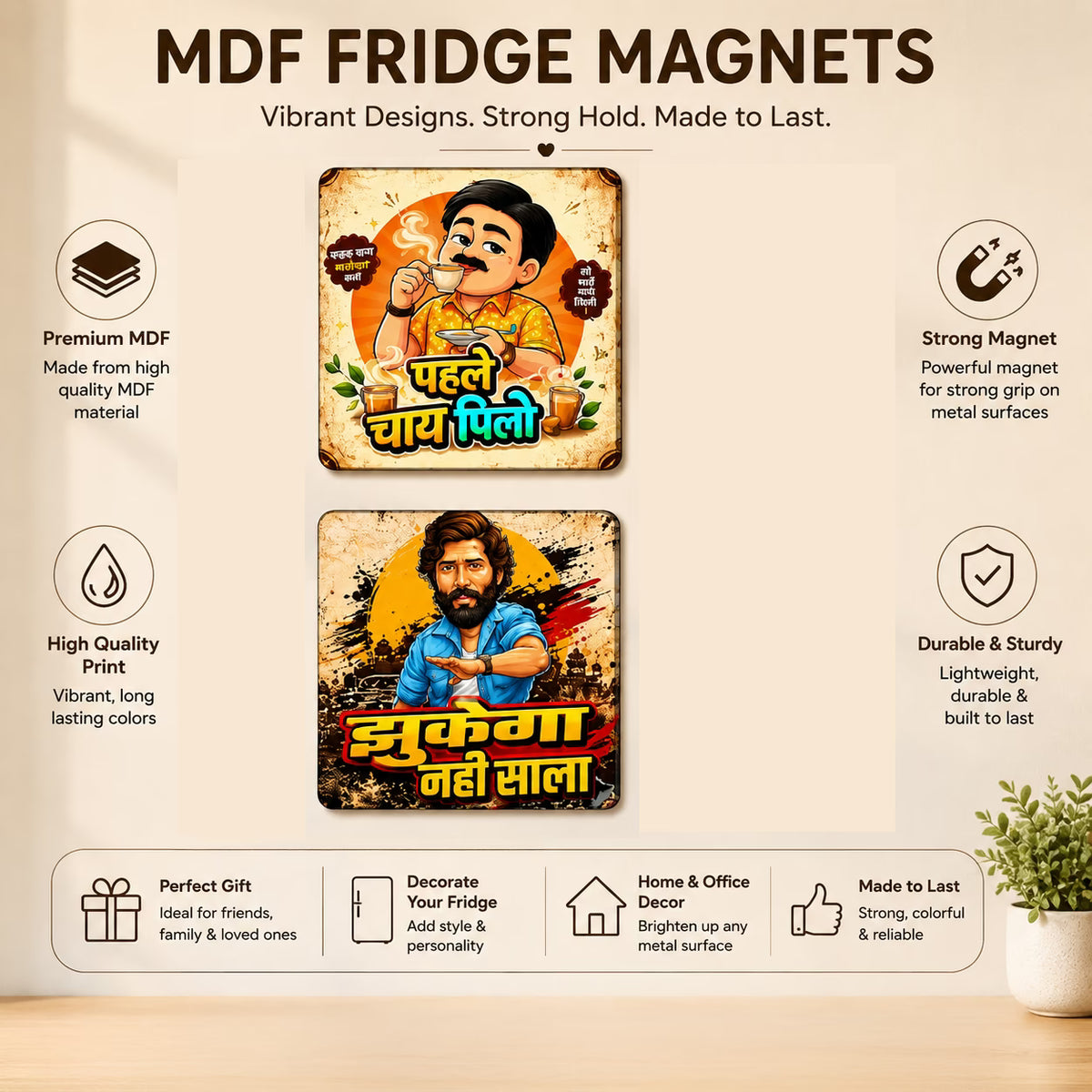 Funny desi MDF fridge magnet set of 2 with Pehle Chai Pilo and Jhukega Nahi Saala Hindi quotes – Fashionury