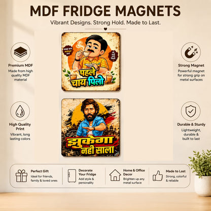 Funny desi MDF fridge magnet set of 2 with Pehle Chai Pilo and Jhukega Nahi Saala Hindi quotes – Fashionury