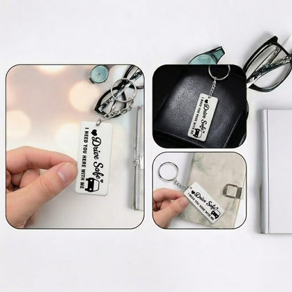 Drive Safe acrylic keychain with heartfelt quote, car and heart design