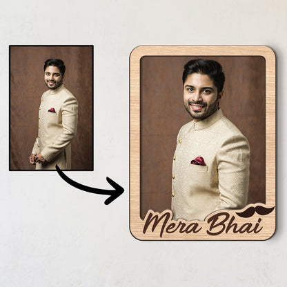 Mera Bhai custom photo wooden fridge magnet with script and mustache accent